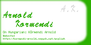 arnold kormendi business card